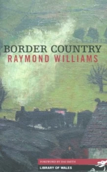 Image of Border Country by Raymond Williams Book