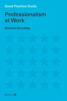 Image of Good Practice Guide: Professionalism at Work