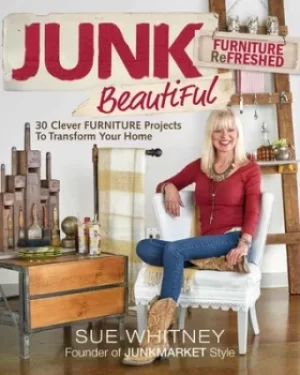 Image of Junk beautiful furniture refreshed by Sue Whitney