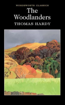 Image of The Woodlanders by Thomas Hardy Paperback