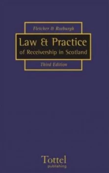 Image of Law and Practice of Receivership by Fletcher Ian Roxburgh