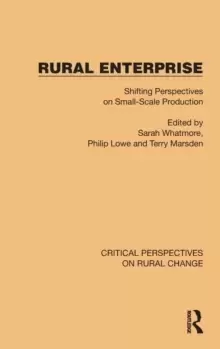Image of Rural Enterprise : Shifting Perspectives on Small Scale Production