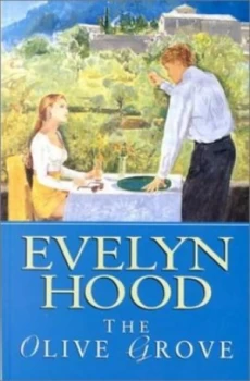 Image of The Olive Grove by Evelyn Hood and Elizabeth a Webster Book