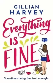 Image of Everything is fine by Gillian Harvey