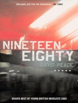 Image of Nineteen Eighty by David Peace Book