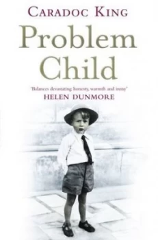 Image of Problem Child by Caradoc King Hardback