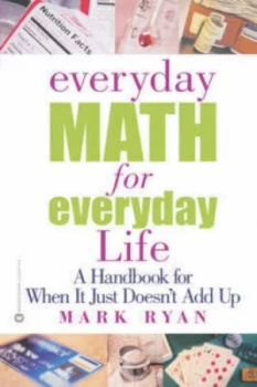 Image of Everyday Math for Everyday Life by Mark Ryan Paperback