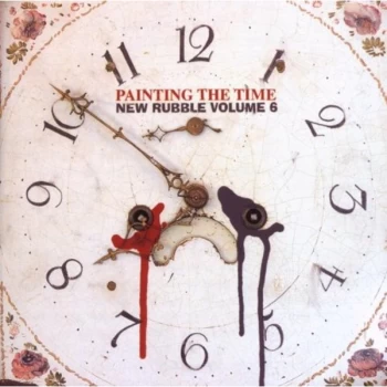 image of Various Artists - Painting the Time: New Rubble Volume 6 CD