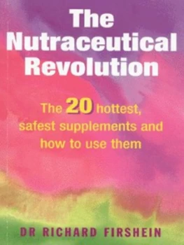 Image of The Nutraceutical Revolution by Richard N Firshein Book