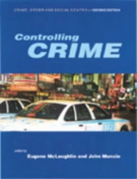 Image of Controlling Crime by Eugene Mclaughlin Paperback