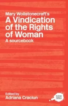 Image of Mary Wollstonecraft's A Vindication of the Rights of Woman : A Sourcebook