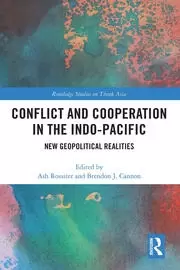 Image of Conflict and Cooperation in the Indo-Pacific New Geopolitical Realities