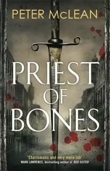 Image of Priest of bones by Peter McLean