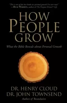 Image of How People Grow : What the Bible Reveals About Personal Growth