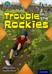 Image of Project X Origins: White Book Band, Oxford Level 10: Journeys: Trouble in the Rockies