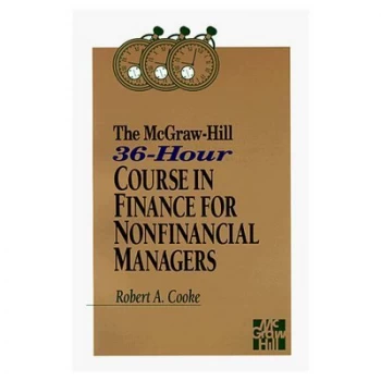 Image of Mcgraw-Hill 36-Hour Course in Finance for Non-Financial Managers Paperback