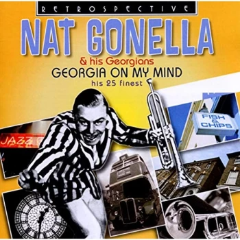 image of Nat Gonella - Georgia On My Mind CD