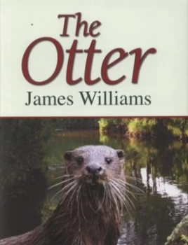 Image of The Otter by James Williams Hardback