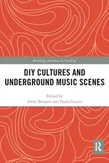 Image of DIY Cultures and Underground Music Scenes