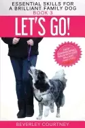 Image of lets go enjoy companionable walks with your brilliant family dog