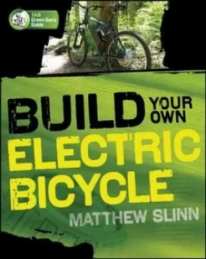 Image of Build your own electric bicycle by Matthew Slinn