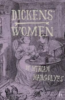 Image of Dickens Women by Miriam Margolyes Paperback