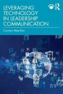 Image of Leveraging Technology in Leadership Communication