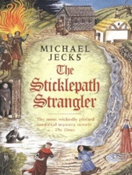 Image of The Sticklepath Strangler by Michael Jecks Paperback
