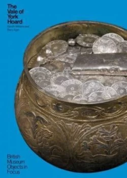 Image of The Vale of York Hoard by Gareth Williams Paperback