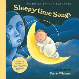 Image of The Peter Yarrow Songbook. Sleepytime Songs by Peter Yarrow and Terry Widener Book