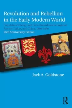 Image of Revolution and Rebellion in the Early Modern WorldPopulation Change and State Breakdown in England France Turkey and China 1600-1850; 25t