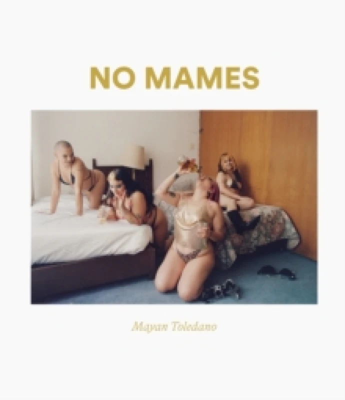 Image of No Mames Hardback