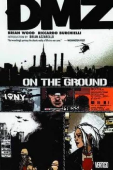 Image of Dmz. on the Ground by Brian Wood Paperback