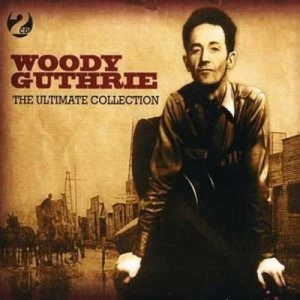 image of The Ultimate Collection by Woody Guthrie CD Album