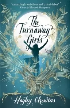 Image of The turnaway girls by Hayley Chewins