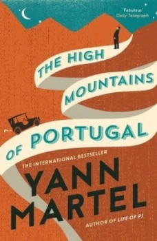 Image of The High Mountains of Portugal by Yann Martel Book