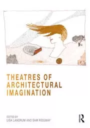 Image of Theatres of Architectural Imagination