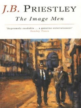 Image of The Image Men by J. B Priestley Paperback