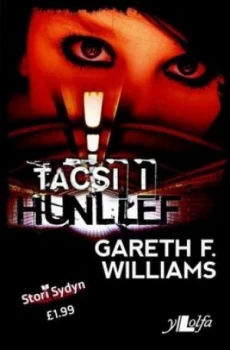 Image of Tacsi I Hunllef by Gareth F. Williams Book