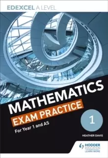Image of Edexcel Year 1/AS Mathematics Exam Practice