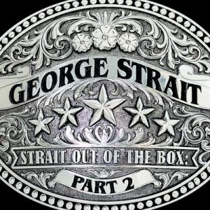 Image of Strait Out of the Box - Volume 2 by George Strait CD Album