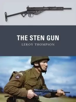 Image of The Sten gun by Leroy Thompson