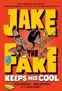Image of jake the fake keeps his cool