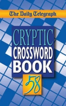 Image of The Daily Telegraph Cryptic Crossword Book 58 by The Daily Telegraph Paperback