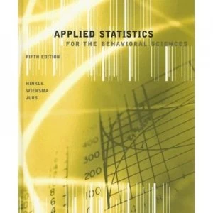 Image of Applied Statistics for the Behavioral Sciences by Dennis E Hinkle and William Wiersma and Stephen G Jurs Book