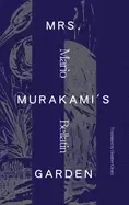 Image of mrs murakamis garden