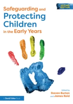 Image of Safeguarding and Protecting Children in the Early Years