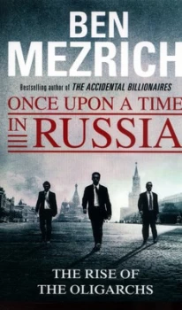 Image of Once upon a Time in Russia by Ben Mezrich Paperback
