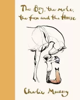 Image of The Boy, the Mole, the Fox and the Horse Deluxe by Charlie Mackesy