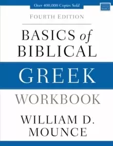 Image of Basics of Biblical Greek Workbook : Fourth Edition